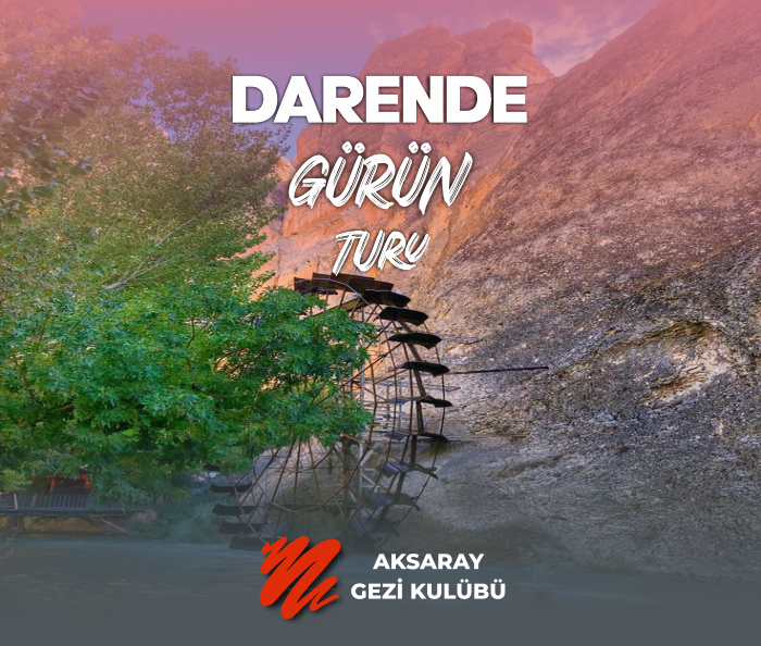 aksaray gezi kulübü aksaray çıkışlı gezi turu fotoğrafı