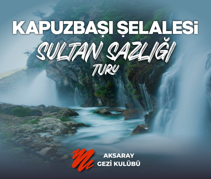 aksaray gezi kulübü aksaray çıkışlı gezi turu fotoğrafı