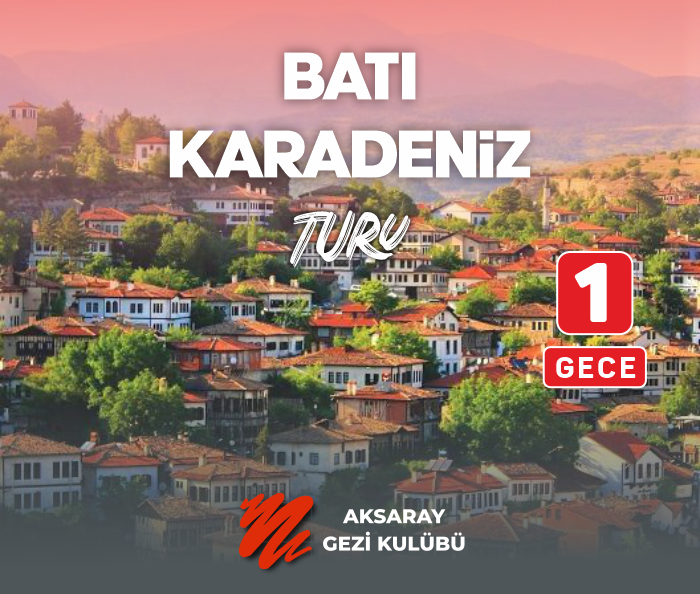 aksaray gezi kulübü batı karadeniz turu görseli