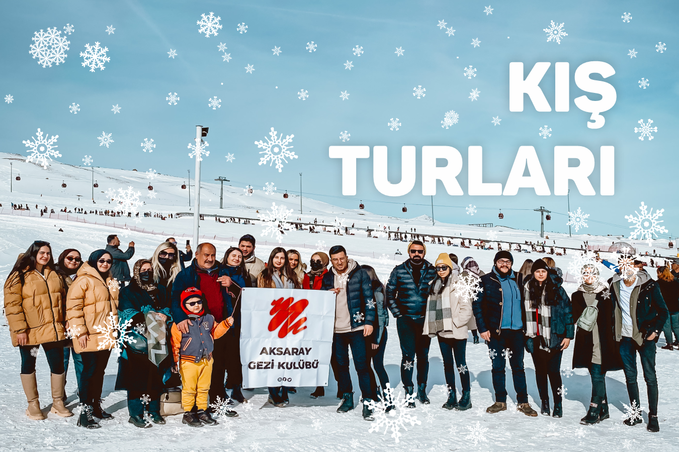 Aksaray Gezi Kulübü Erciyes kayak merkezinde